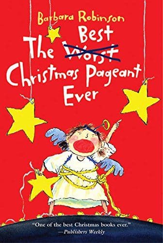 The Best Christmas Pageant Ever 