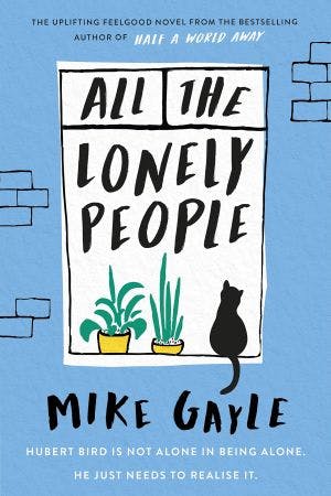 All The Lonely People by Mike Gayle